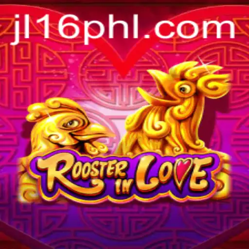 Discover 'RoosterInLove': An Engaging Gaming Experience with JL16